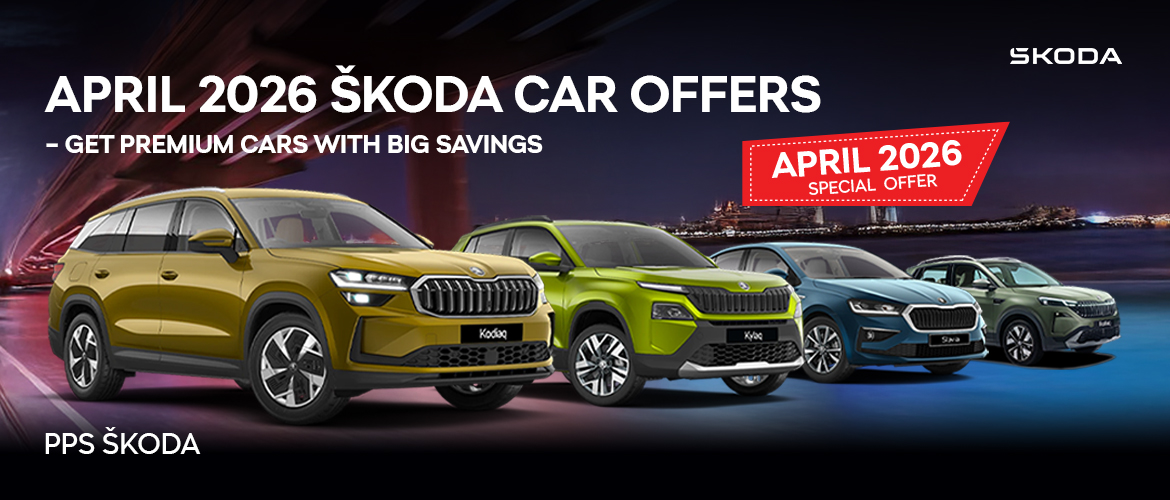 April 2026 Skoda Car Offers – Get premium cars with big savings